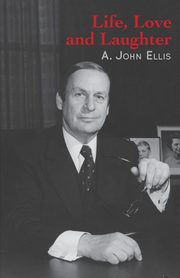 Life, Love and Laughter, Ellis A. John