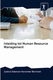Inleiding tot Human Resource Management, Korantwi-Barimah Justice Solomon