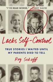 Lacks Self-Control, Sekoff Roy