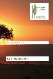 Le lit du pouvoir, SONWA-A