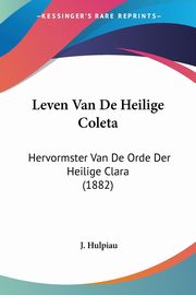 Leven Van De Heilige Coleta, Hulpiau J.