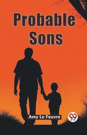 Probable Sons, Feuvre Amy Le