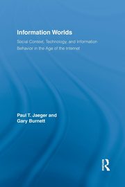 Information Worlds, Jaeger Paul T.