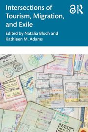 Intersections of Tourism, Migration, and Exile, 
