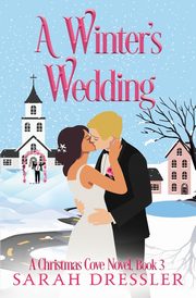 A Winter's Wedding, Dressler Sarah