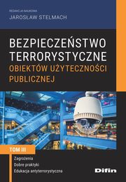 Bezpieczestwo terrorystyczne budynkw uytecznoci publicznej Tom 3, 