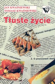 ksiazka tytu: Tuste ycie autor: Kwaniewski Jan, Kwaniewski Tomasz