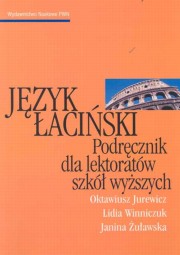 ksiazka tytu: Jzyk aciski autor: Jurewicz Oktawiusz, Winniczuk Lidia, uawska Janina
