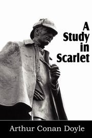 ksiazka tytu: A Study in Scarlet autor: Doyle Arthur Conan