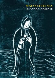 Marys of the Sea, Valente Joanna C.