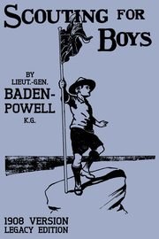 Scouting For Boys 1908 Version (Legacy Edition), Baden-Powell Robert