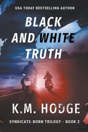 Black and White Truth, Hodge K.M.