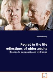 Regret in the life reflections of older adults, Isenberg Connie