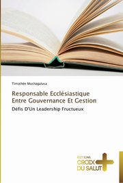 Responsable ecclsiastique entre gouvernance et gestion, MUSHAGALUSA-T