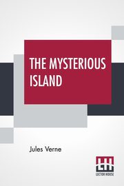 The Mysterious Island, Verne Jules