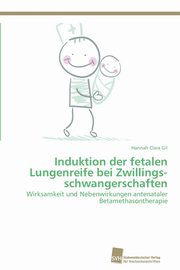 Induktion der fetalen Lungenreife bei Zwillingsschwangerschaften, Gil Hannah Clara