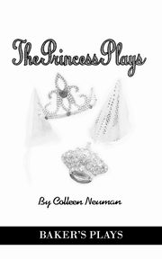 The Princess Plays, Neuman Colleen