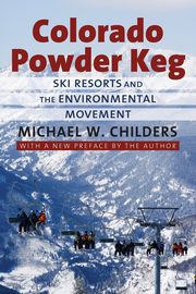 Colorado Powder Keg, Childers Michael  W.