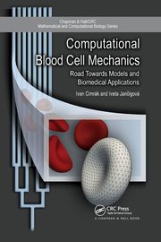 Computational Blood Cell Mechanics, Cimrak Ivan