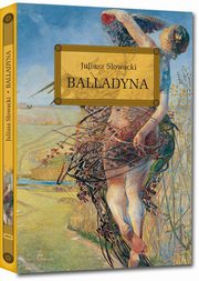 ksiazka tytu: Balladyna autor: Sowacki Juliusz