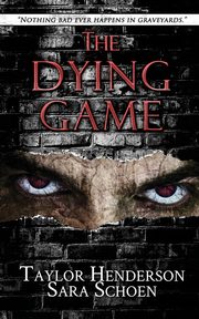 The Dying Game, Schoen Sara