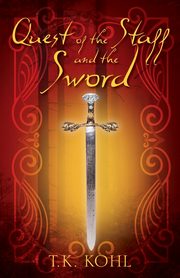 Quest of the Staff and the Sword, Kohl T K