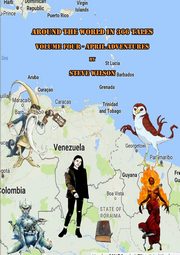 Around the World in 366 Tales - April Adventures, Wilson Steve