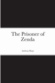 The Prisoner of Zenda, Hope Anthony