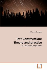 Test Construction, Schepers Johannes