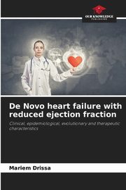 De Novo heart failure with reduced ejection fraction, Drissa Mariem