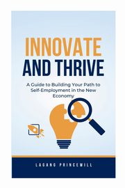 Innovate and Thrive, PRINCEWILL LAGANG