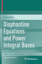Diophantine Equations and Power Integral Bases, Gal Istvn