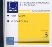Streszczenia i omwienia z jzyka polskiego Pozytywizm i Moda Polska, 