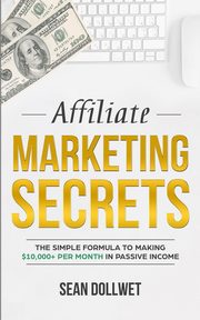 Affiliate Marketing, Dollwet Sean