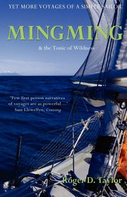 Mingming & the Tonic of Wildness, Taylor Roger D.