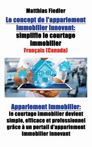 Le concept de l'appariement immobilier innovant, Fiedler Matthias