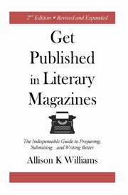 Get Published in Literary Magazines, Williams Allison K
