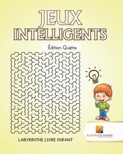 Jeux Intelligents dition Quatre, Activity Crusades