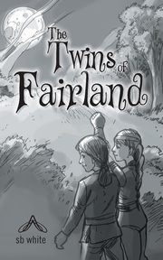 The Twins of Fairland, Sb White