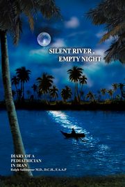 Silent River, Empty Night, Salimpour MD DCH FAAP Ralph