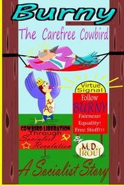 ksiazka tytu: Burny The Carefree Cowbird autor: Trout Michael D.