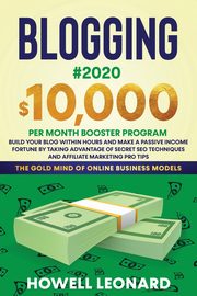 BLOGGING #2020 $10,000 PER MONTH BOOSTER PROGRAM, Leonard Howell