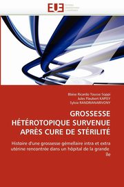 Grossesse htrotopique survenue apr?s cure de strilit, Collectif