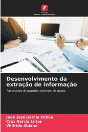 Desenvolvimento da extra?o de informa?o, Garca Ochoa Juan Jos