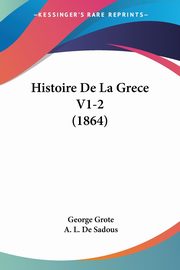 Histoire De La Grece V1-2 (1864), Grote George