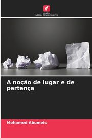 A no?o de lugar e de pertena, Abumeis Mohamed