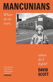 Mancunians, Scott David