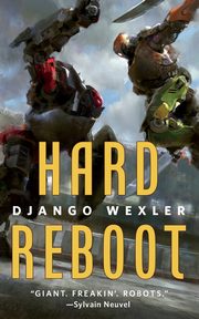Hard Reboot, Wexler Django