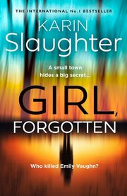 Girl, Forgotten, Slaughter Karin