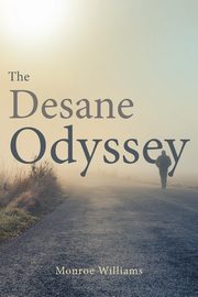 The Desane Odyssey, Williams Monroe